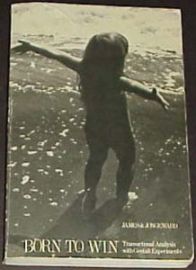 BORN TO WIN-TRANSACTIONAL ANALYSIS WITH GESAULT EXPERIMENTS