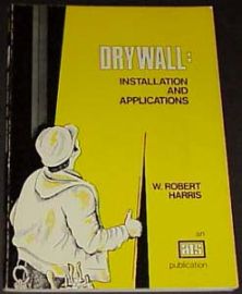 DRYWALL: INSTALLATION & APPLICATIONS