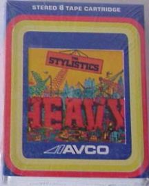 8 TRACK TAPE-HEAVY BY THE STYLISTICS