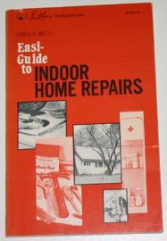 Easi-Guide to INDOOR HOME REPAIRS-FOREST BELT