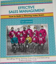 EFFECTIVE SALES MANAGEMENT-How To Build a Winning Sales Team