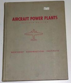 1955-AIRCRAFT POWER PLANTS-BY: NORTHROP AERONAUTICAL INSTITUTE