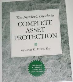 THE INSIDER'S GUIDE TO COMPLETE ASSET PROTECTION-1ST EDITION