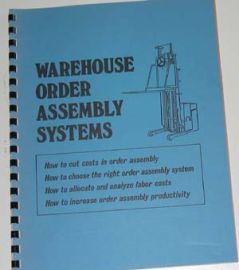 WAREHOUSE ORDER ASSEMBLY SYSTEMS-Cut Costs, Increase Productivit