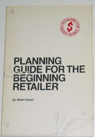 PLANNING GUIDE FOR THE BEGINNING RETAILER