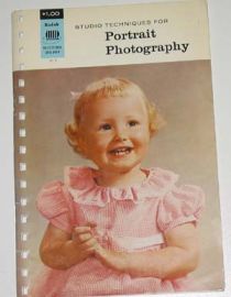 STUDIO TECHNIQUES FOR PORTRAIT PHOTOGRAPHY-KODAK 1ST EDITION