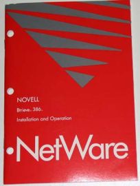 NETWARE-NOVELL BTRIEVE 386-Installation & Operation Manual