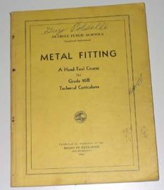 METAL FITTING Grade 10B Hand Tool course 1961 !! For Detroit Pub