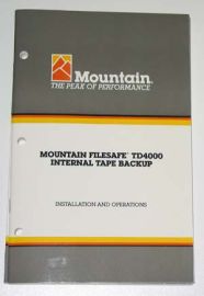 MOUNTAIN FILESAFE TD4000 INTERNAL TAPE BACKUP INSTALLATION MANUA