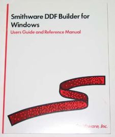 SMITHWARE DDF BUILDER FOR WIINDOWS-User's Guide & Reference Manu