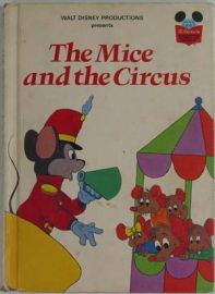 THE MICE AND THE CIRCUS - HARD COVER CHILDREN'S BOOK