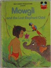 MOWGLI (AND THE LOST ELEPHANT CHILD) - HARD COVER CHILDREN'S BOO