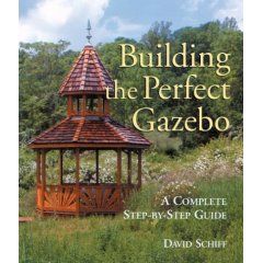 Building The Perfect Gazebo