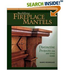 Building Fireplace Mantels