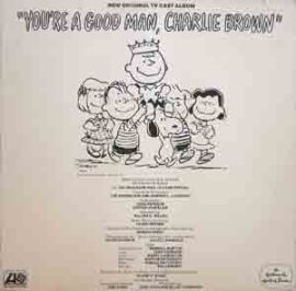 "You're A Good Man, Charlie Brown LP"