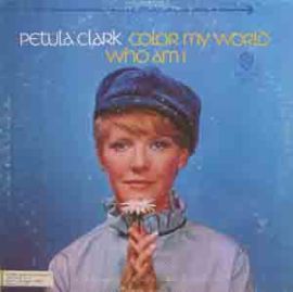 Petula Clark-Color My World Who Am I LP