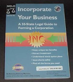 Incorporate Your Business - A 50 State Legal Guide to Forming a 