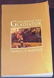 THE WAY OF THE GLADIATOR