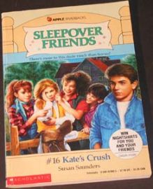 Sleepover Friends - #16 Kate's Crush