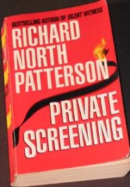 PRIVATE SCREENING-Richard North Patterson
