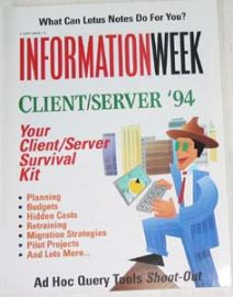 INFORMATION WEEK MAG THE CLIENT SERVER SURVIVAL KIT -1994